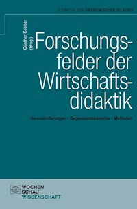 Forschungsfelder der Wirtschaftsdidaktik -  - E-Book
