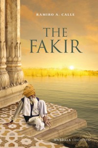 The Fakir - Ramiro Calle - E-Book