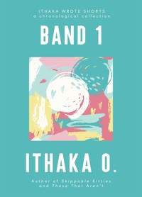 Band 1 - Ithaka O. - E-Book