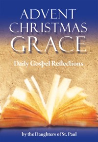 Advent Grace - Daughters of St. Paul - E-Book