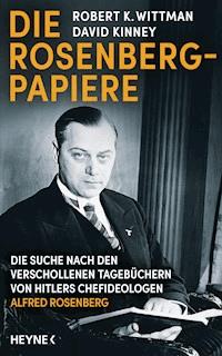 Die Rosenberg-Papiere - Robert K. Wittman - E-Book