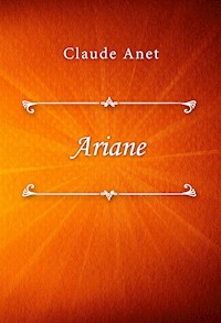 Ariane - Claude Anet - E-Book
