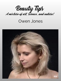 Beauty Tips - Owen Jones - E-Book