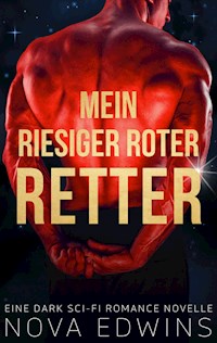 Mein riesiger roter Retter - Nova Edwins - E-Book + Hörbuch