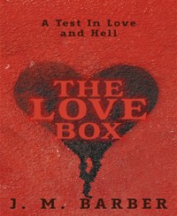 The Love Box - J.M. Barber - E-Book