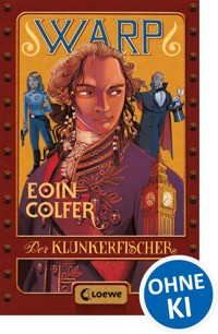 WARP (Band 2) - Der Klunkerfischer - Eoin Colfer - E-Book