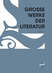 Große Werke der Literatur XV -  - E-Book
