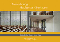 Auszeichnung Baukultur Oberhausen: Klosterkirche Unsere Liebe Frau - Tanja Bohnenkamp - E-Book