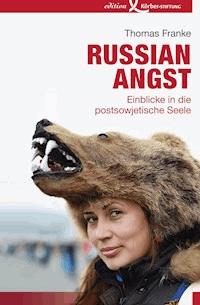Russian Angst - Thomas Franke - E-Book