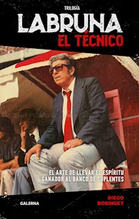 Labruna. El técnico - Diego Borinsky - E-Book