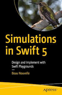 Simulations in Swift 5 - Beau Nouvelle - E-Book