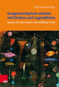 Gruppenanalytisch arbeiten mit Kindern und Jugendlichen - - E-Book