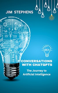 Conversations with ChatGPT - Jim Stephens - E-Book