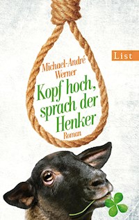 Kopf hoch, sprach der Henker - Michael-André Werner - E-Book