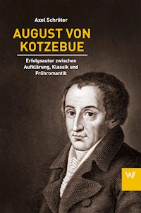 August von Kotzebue - Axel Schröter - E-Book