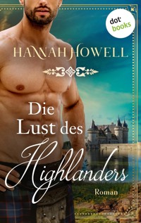 Die Lust des Highlanders - Highland Heroes: Zweiter Roman - Hannah Howell - E-Book
