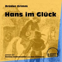 Hans im Glück - Brüder Grimm - Hörbuch