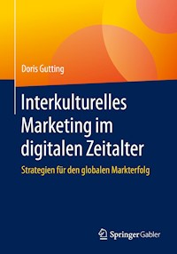 Interkulturelles Marketing im digitalen Zeitalter - Doris Gutting - E-Book