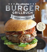 Das ultimative Burger-Grillbuch -  - E-Book