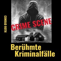 CRIME SCENE - Conrad Roth - Hörbuch