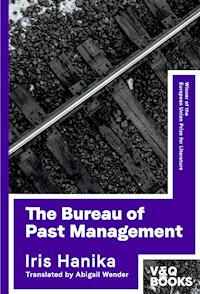 The Bureau of Past Management - Iris Hanika - E-Book