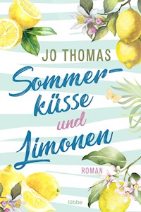 Sommerküsse und Limonen - Jo Thomas - E-Book