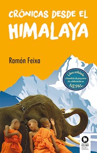 Crónicas desde el Himalaya - Ramón Feixa Jove - E-Book