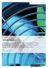 Gesundheitsgefahr durch Lüftungsanlagen? - Monika Trenner - E-Book