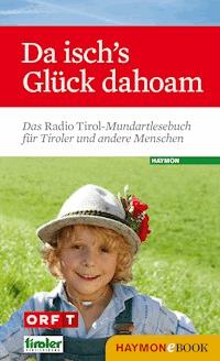 Da isch's Glück dahoam -  - E-Book