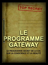 Le Programme Gateway (Traduit) - C.I.A. - E-Book