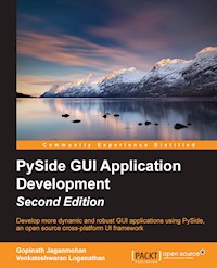 PySide GUI Application Development - Second Edition - Gopinath Jaganmohan - E-Book