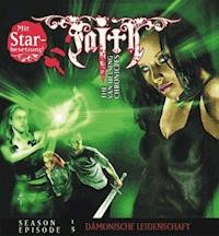 Faith: Dämonische Leidenschaft - Simeon Hrissomallis - Hörbuch