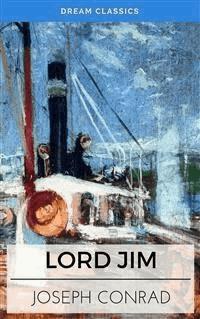 Lord Jim (Dream Classics) - Dream Classics - E-Book