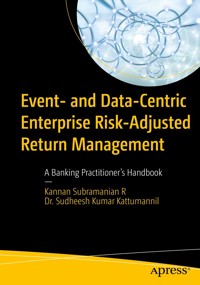 Event- and Data-Centric Enterprise Risk-Adjusted Return Management - Kannan Subramanian R - E-Book