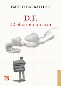 D.F. 52 obras en un acto - Emilio Carballido - E-Book