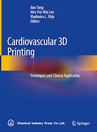 Cardiovascular 3D Printing -  - E-Book