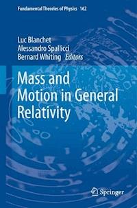 Mass and Motion in General Relativity -  - E-Book