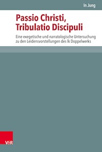 Passio Christi, Tribulatio Discipuli - In Jung - E-Book