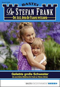 Dr. Stefan Frank 2298 - Stefan Frank - E-Book