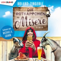 Die Rotkäppchenmisere - Roland Zingerle - Hörbuch