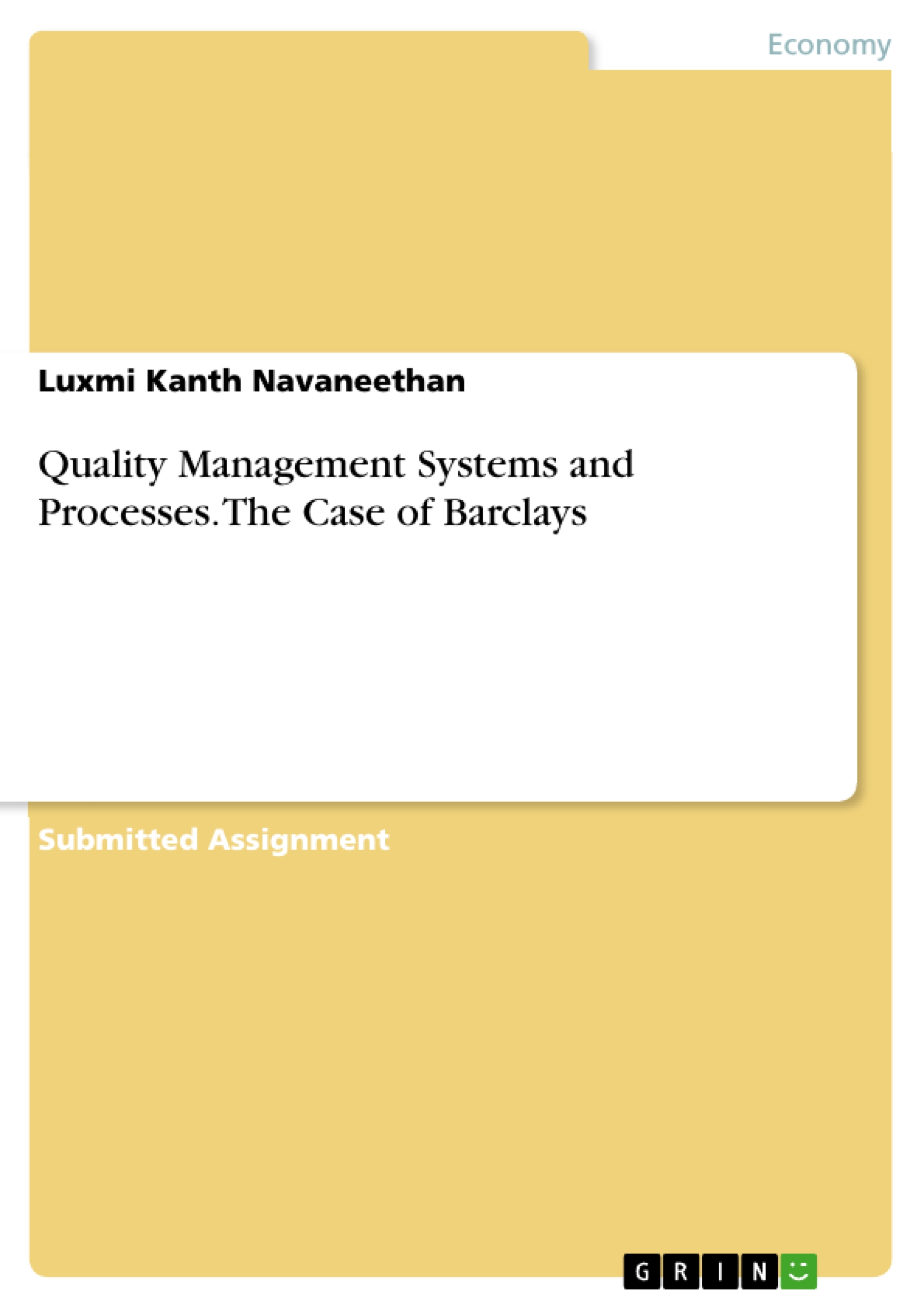 Quality Management Systems and Processes. The Case of Barclays - Luxmi Kanth Navaneethan - E-Book