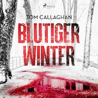 Blutiger Winter - Tom Callaghan - Hörbuch