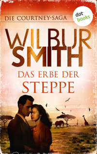Das Erbe der Steppe - Wilbur Smith - E-Book