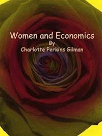 Women and Economics - Charlotte Perkins Gilman - E-Book