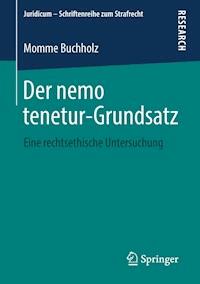 Der nemo tenetur-Grundsatz - Momme Buchholz - E-Book