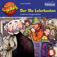 Der lila Leierkasten - Kommissar Kugelblitz, Folge 5 (Ungekürzt) - Ursel Scheffler - Hörbuch