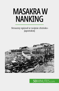 Masakra w Nanking - Magali Bailliot - E-Book