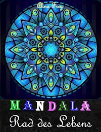 Mandala - Alina Frey - E-Book