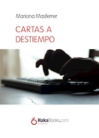 Cartas a destiempo - Mariona Masferrer - E-Book