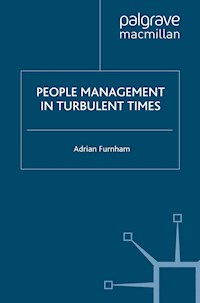 People Management in Turbulent Times - A. Furnham - E-Book